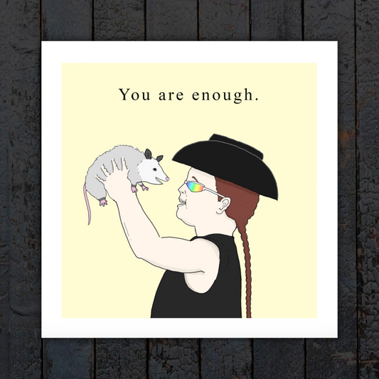 Print - You Are Enough